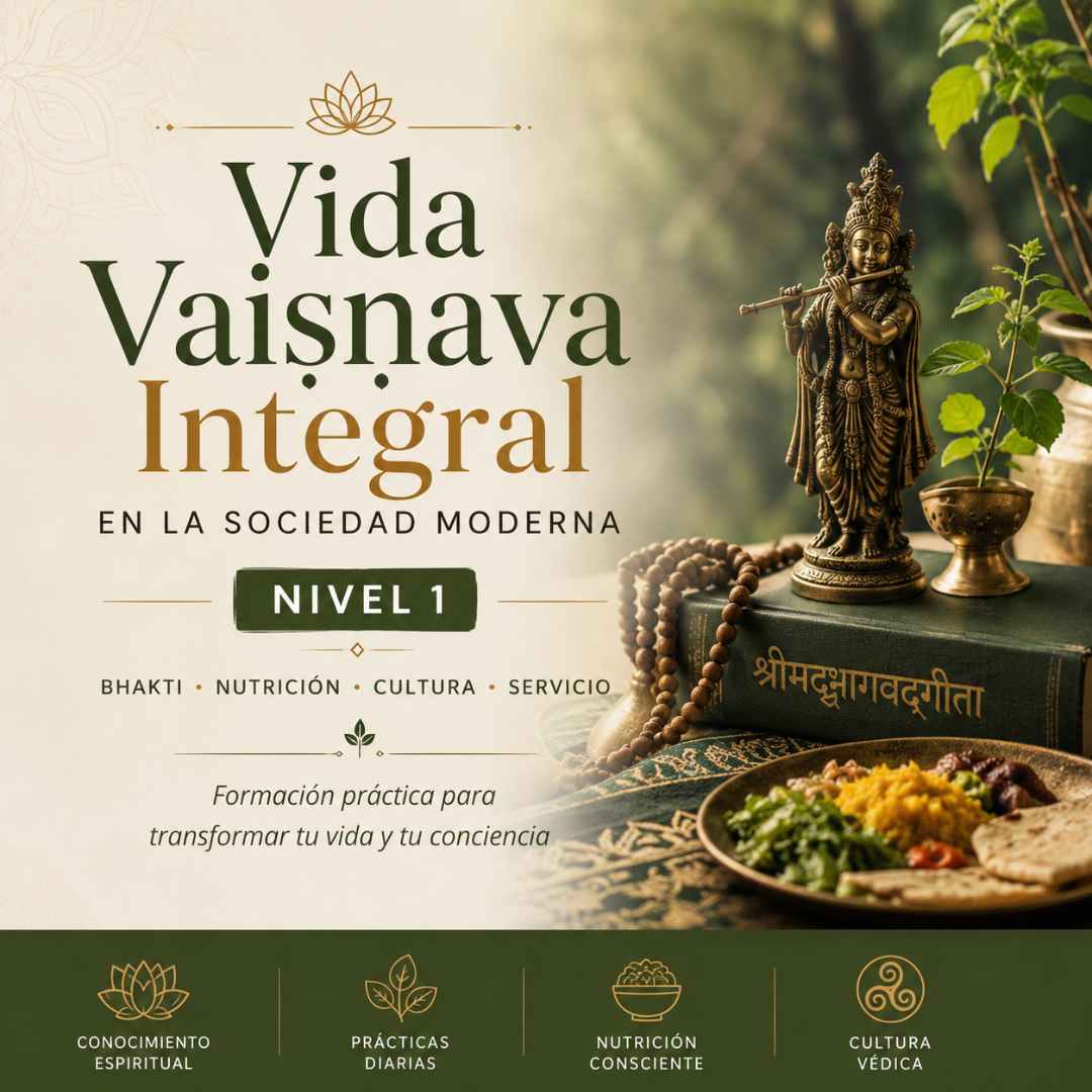 Vida Vaiṣṇava Integral en la Sociedad Moderna